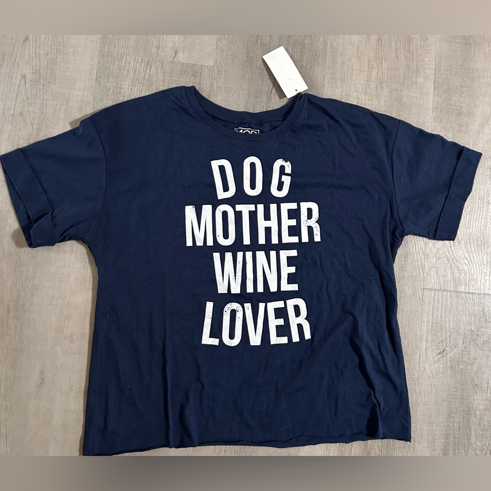 T- Shirt short sleeve Dog Mother Wine Lover Size Small